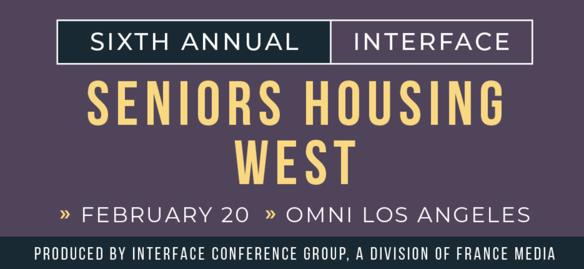 InterFace Seniors Housing West 2020 InterFace Conference Group