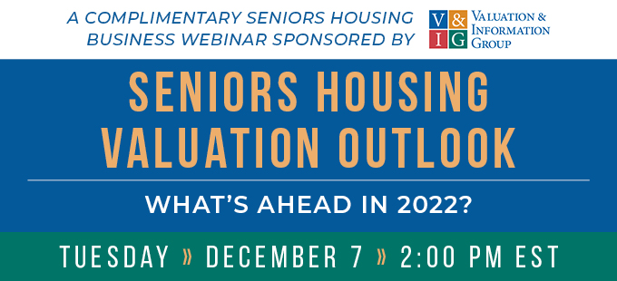 Seniors Housing Valuation Outlook: What's Ahead in 2022?