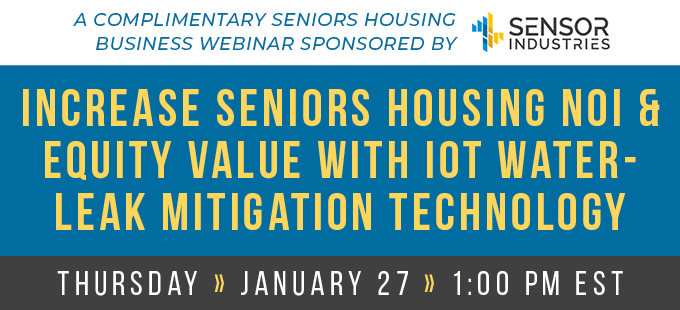 Increase Seniors Housing NOI & Equity Value with IoT Water-Leak Mitigation Technology