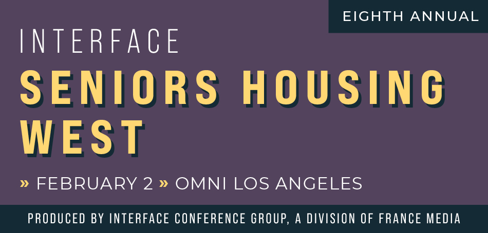 InterFace Seniors Housing West Conference