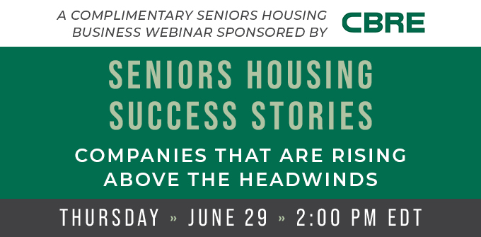 Webinar: Seniors Housing Success Stories — Companies that are