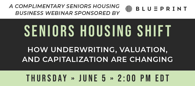 Seniors Housing Business Webinar — June 5, 2025